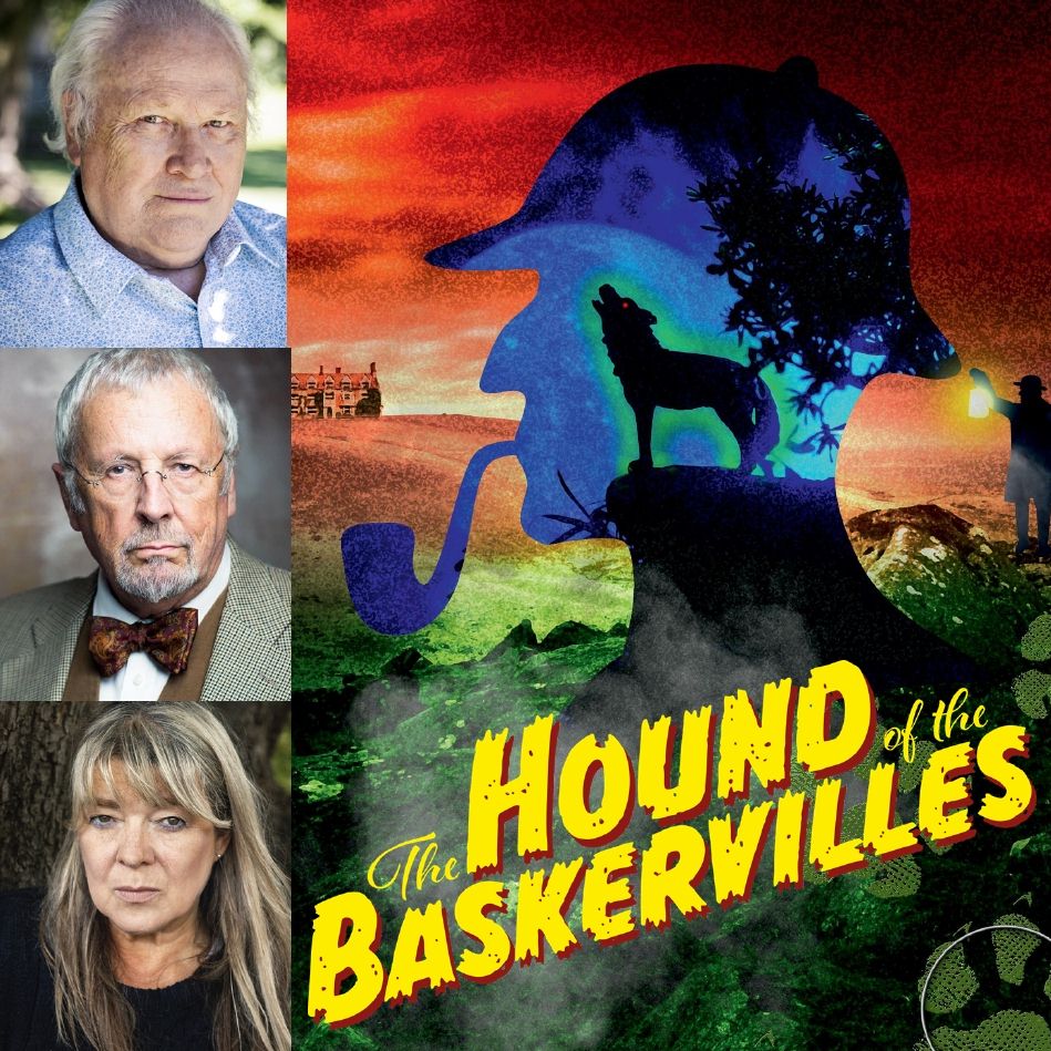 The Hound of the Baskervilles A radio play live on stage